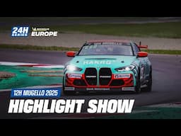 Michelin 12H MUGELLO 2025 - 52-minute highlight show