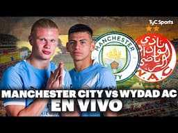 MANCHESTER CITY vs WYDAD AC ⚽ Mundial De Clubes | VIVILO en VIVO por TyC Sports 🏆