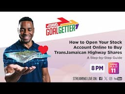 How to Open Your Stock Account to Buy TransJamaican Highway Shares