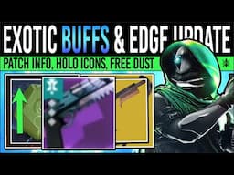 Destiny 2: NEW EXOTIC BUFFS & ANIMATED WEAPONS! Patch TODAY, Bounty Removal, New Fixes, EoF Cutscene