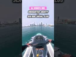 Sea-Doo ALL Women’s Rides @Seadoo  #seadoo #unchartedsociety #pwc