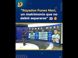 "Rayados-Funes Mori, un matrimonio que no debió separarse"