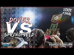 SOFTBALL | Dover vs Springfield -  STATE HIGHLIGHT