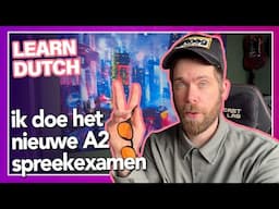 Bereid JE Voor OP JE Spreekexamen MET Deze Video (A2) #NT2