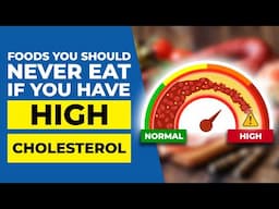 7 Foods You Should Never Eat If You Have Damaged Cholesterol