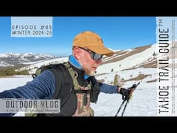 Outdoor VLOG 85: Cross-Country Downhill (XCD) in Spring Corn at Carson Pass