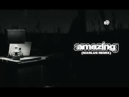 Sam Day - amazing (Marlus Remix)