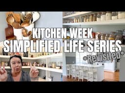 SIMPLIFIED LIFE SERIES *REVISTED* | SIMPLYING MY LIFE TO MAKE IT EASIER & MORE EFFICIENT - KITCHEN