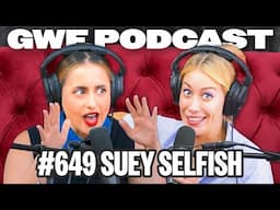 He Blamed His Suey On You? | Corinne Fisher & Krystyna Hutchinson | Guys We F****d Podcast Ep. 649