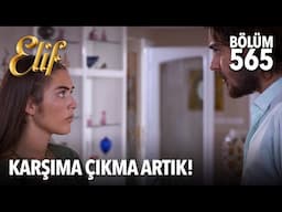 Reyhan, Kerem ile yaşamaya alışmalı | Elif 565. Bölüm