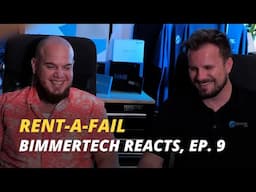 BimmerTech Reacts, Episode 9 – Rental Car Fails