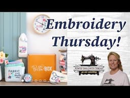 #Kimberbell Bella Box Tote, Embroidery Thursday!  The Stitchuation Room, 4/17/25