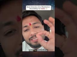 ध्यान करने के लिए सबसे अच्छी दिशा और तकनीक कौन सी है? | Best Direction for Meditation| shubbhchakra