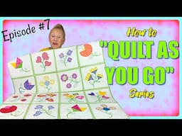 How to Quilt As You Go Series | Episode 7 | The Sewing Room Channel