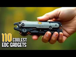 110 EDC Gear & Gadgets Everyone Will Appreciate In 2025