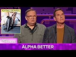 “Alpha Better” with Tim Bagley, Cassidy Freeman, and Andy Richter