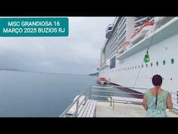 MSC GRANDIOSA ATRACADO BUZIOS RJ 16 MARÇO 2025