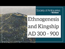 Ethnogenesis and Kingship AD 300-900