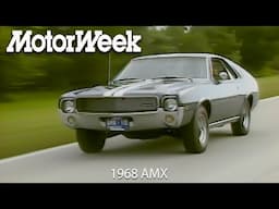 1968 AMX | Retro Review