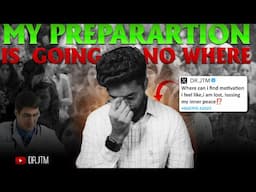 My Preparation is going No where !🔥 NEET PG 2025