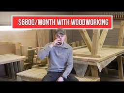How I made $6800 in ONE MONTH With Woodworking