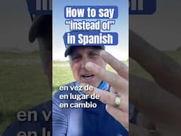 How to say “instead of” in Spanish #learnspanish #medicalspanish