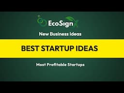 Best Startup Ideas | New Business Ideas | Most Profitable Small business ideas | Startups to Watch