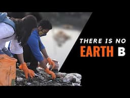 There Is No Earth B | Clean- Up Drive | Clean and Green Earth
