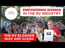RV Woman's Alliance & The RV Blogger Mike and Susan