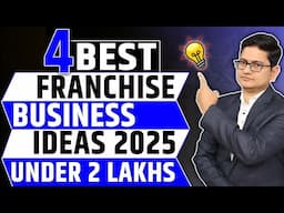 4 Best Franchise Business 2025 🔥 Franchise Business Opportunities in India, Franchise Business Ideas