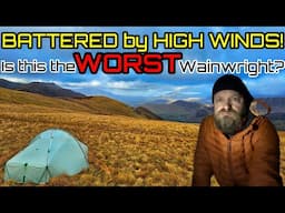 Lake District summit camp in ⚠️HORRENDOUS WIND ⚠️ Is this the WORST Wainwright summit?