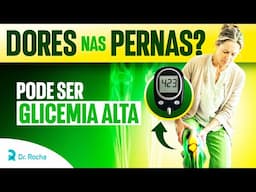 🦵 DOR NAS PERNAS à NOITE? Pode ser GLICOSE DESCONTROLADA! CUIDADO!