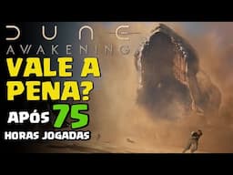 VALE A PENA COMPRAR ? REVIEW / OPINIÃO APÓS 75 HORAS DE JOGO!