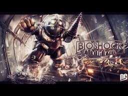 Bioshock [Full Walkthrough Stream] (Part 3/3)