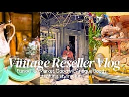 Vintage Vlog, Thrifting Goodwill, A Funky Flea Market, Antique Booth Styling!