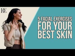 5 Facial Exercises For Your Best Skin This Spring