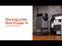 Behind the Scenes with Tom Stanton and Formlabs | Exploring SLS 3D Printing
