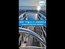 MSC World America | Inaugural Cruise Event Highlights