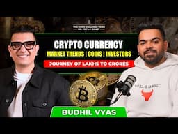 How to make crores with Crytpo | Trends| Best coins | Life Journey - @BudhilVyas | Dr YSR Podcast