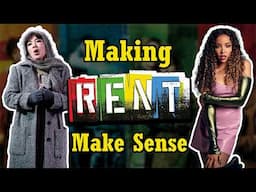 Making RENT Make Sense