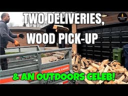 TWO SPRING DELIVERIES, WOOD PICKUP & AN OUTDOORS CELEB #FIREWOOD