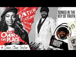 AOTP EP 72 | Gregory Porter with Dara Starr Tucker | Songs in the Key of Truth