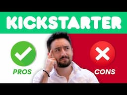 Kickstarter Pros and Cons
