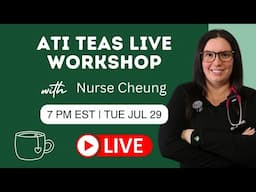 ATI TEAS 7 English Live Practice Questions with Nurse Cheung❤️