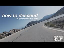 Descending SA CALOBRA // How to Descend on a Bike .. FIVE MINUTE FRIDAY