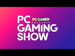 PC Gaming Show 2025 - Gamesradar Co-stream