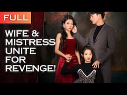 💔 Cheated & Betrayed: Wife & Mistress Unite for Revenge! 🔥#betrayal #asiandrama #cdrama