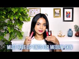 BEST 5 LIP TINTS IN INDIA FOR MEDIUM-TAN SKIN | Long-Lasting, Natural, Everyday Use