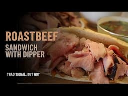 Roast Beef Sandwich with Dipper – Made from Scratch Recipe!