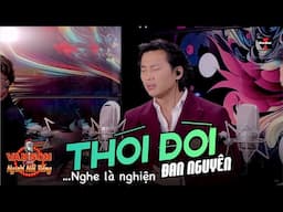 🌹Đan Nguyên - THÓI ĐỜI | Podcast #12